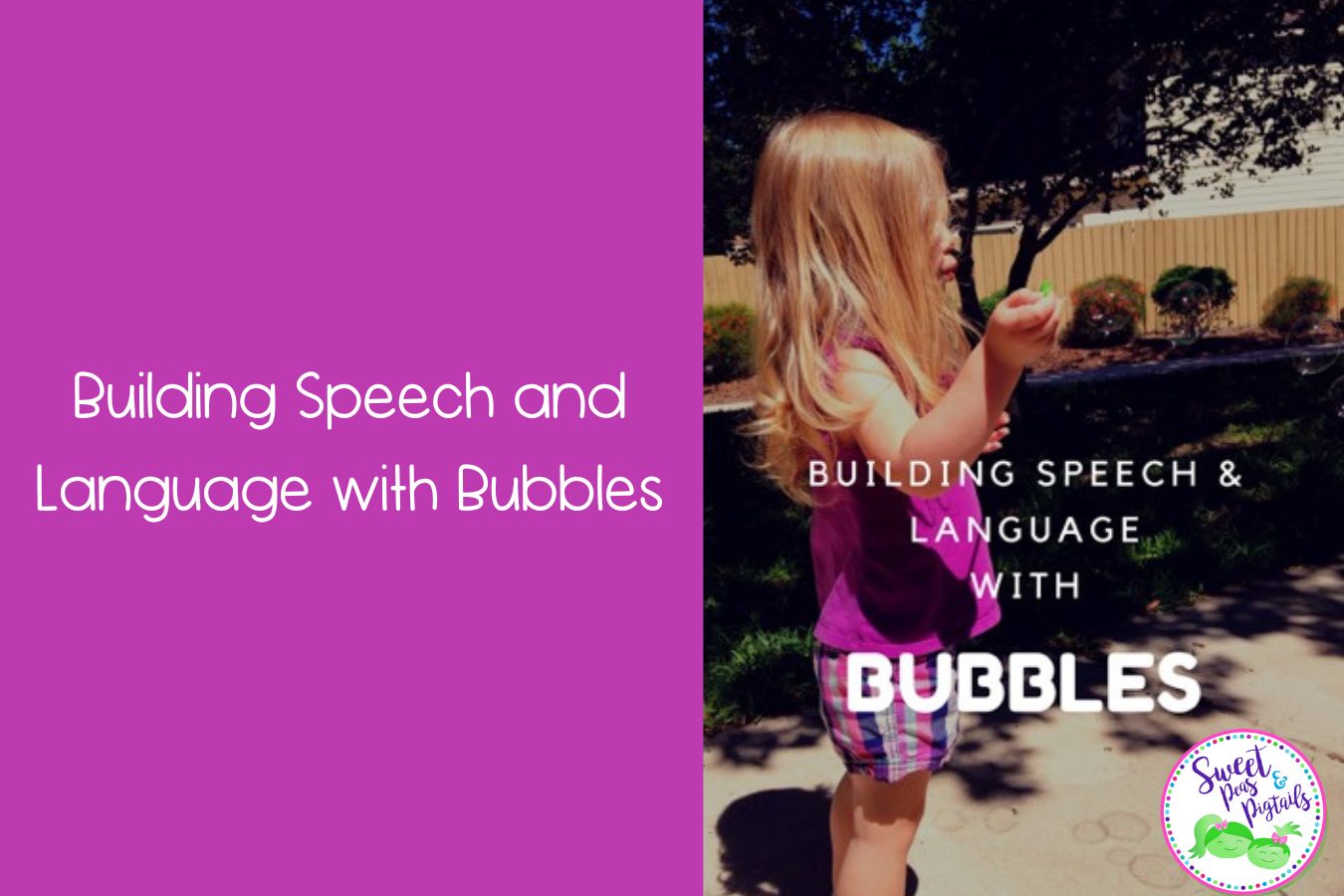 Building Speech and Language with Bubbles Featured