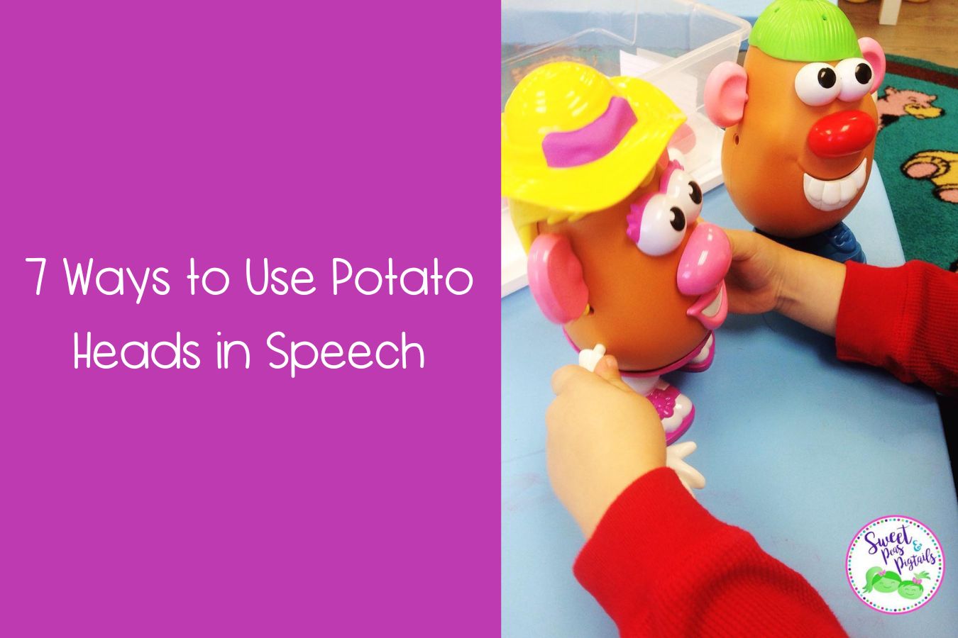 7 Ways to Use Potato Heads in Speech Featured