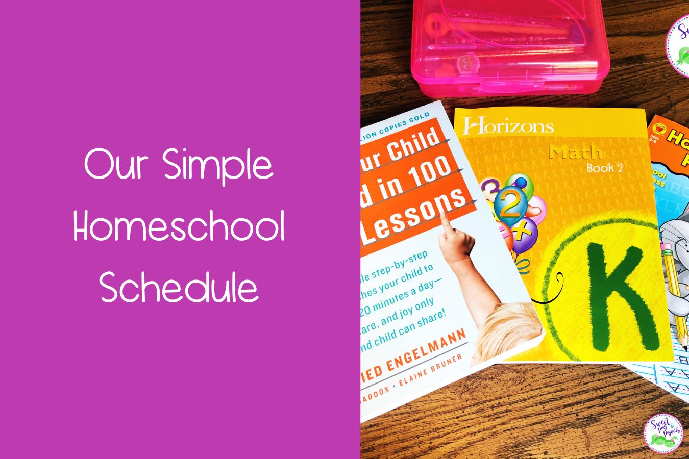 Our Simple Homeschool Schedule Featured