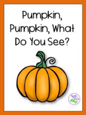 Pumpkin Pumpkin What Do You See? Cover