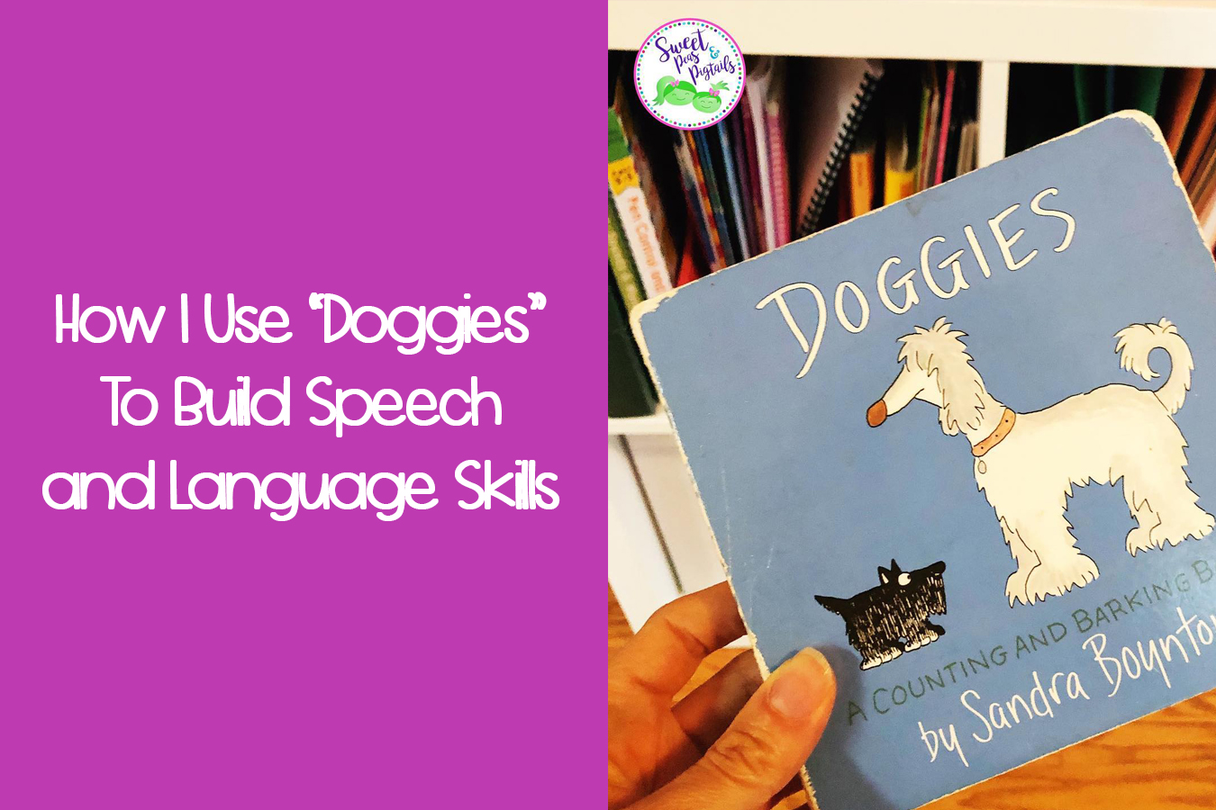 How I Use Doggies To Build Speech and Language Skills Featured Image